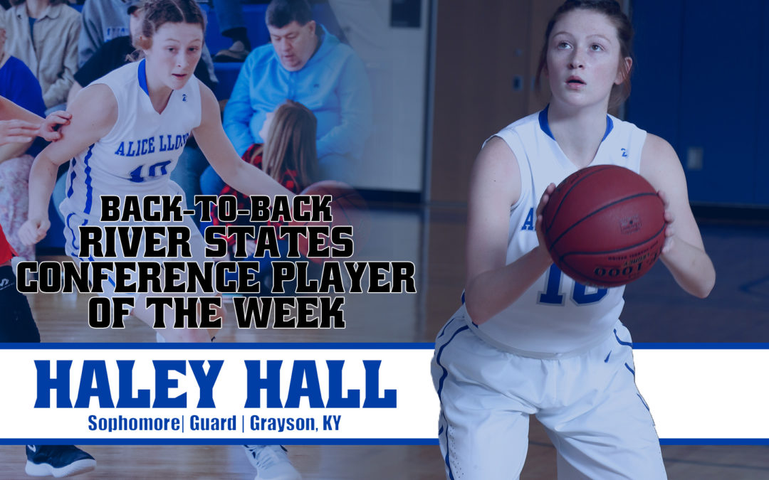 ALC’s Haley Hall Garners Women’s Basketball Award for Second Consecutive Week