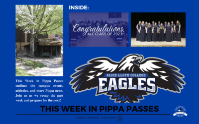 This Week in Pippa Passes Final Spring 2023 Edition