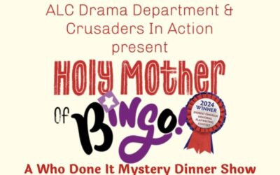 ALC Theatre and Crusaders in Action Set to Perform Holy Mother of Bingo